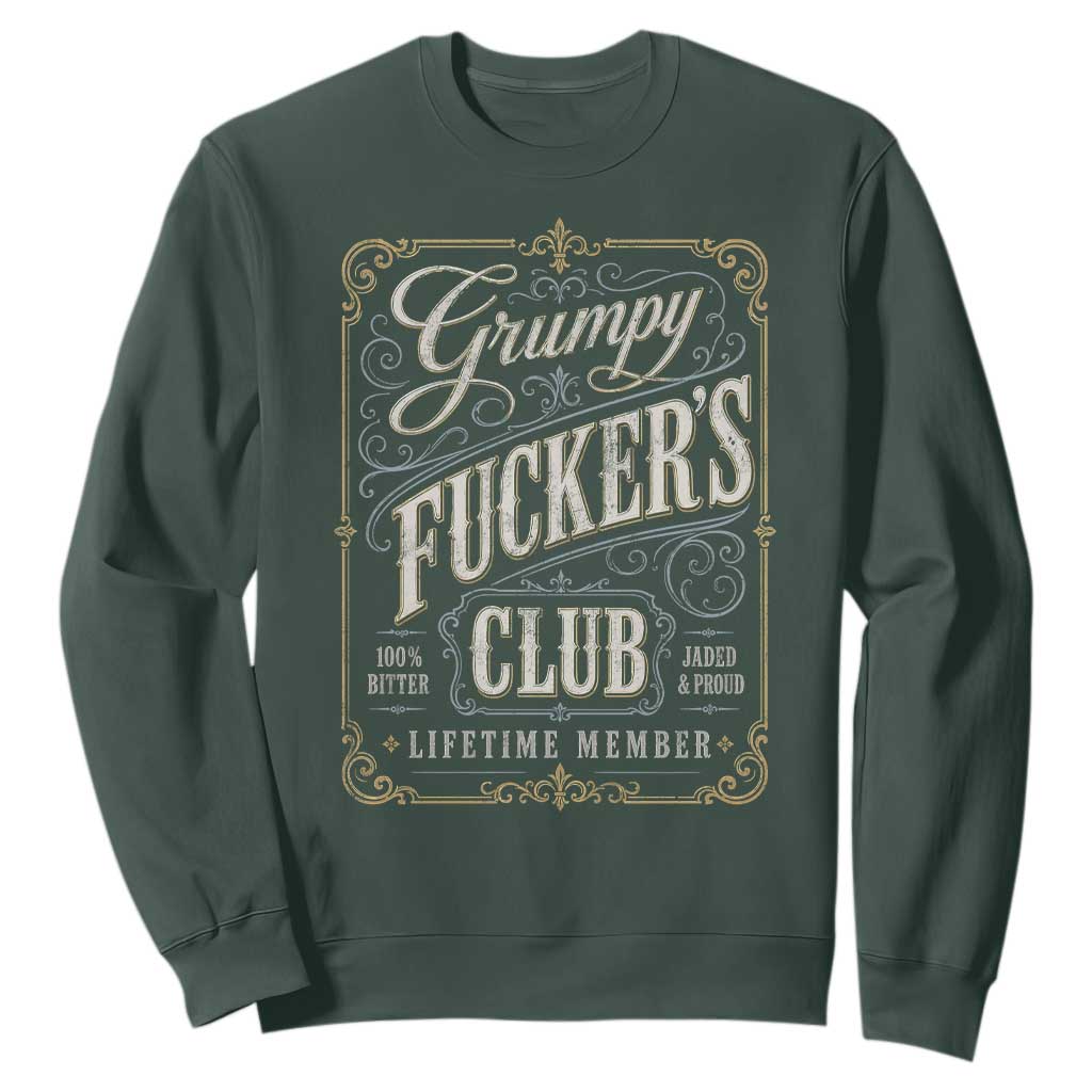 Vintage Grumpy Fuckers Club Lifetime Member Sweatshirt Retro Birthday Husband Dad Fathers Day