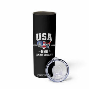 250th Anniversary USA Skinny Tumbler 4th of July America US Flag Patriotic 250 Years American Flag TS10 Print Your Wear
