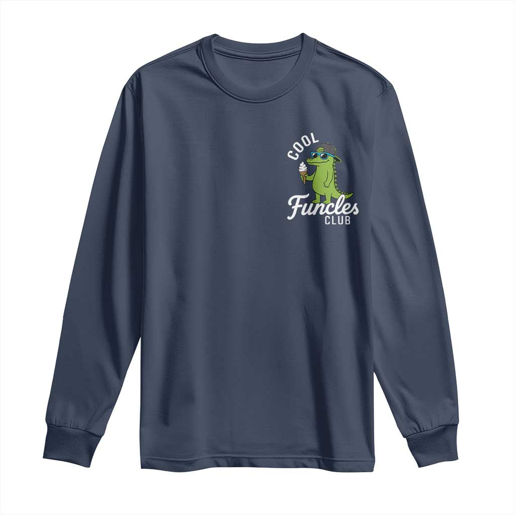 Funny Uncle Long Sleeve Shirt Cool Funcles Club Funcle Alligator