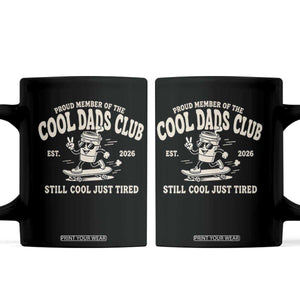 Cool Dads Club Coffee Mug Retro Skater Fatherhood Still Cool Just Tired Funny Dad Gifts