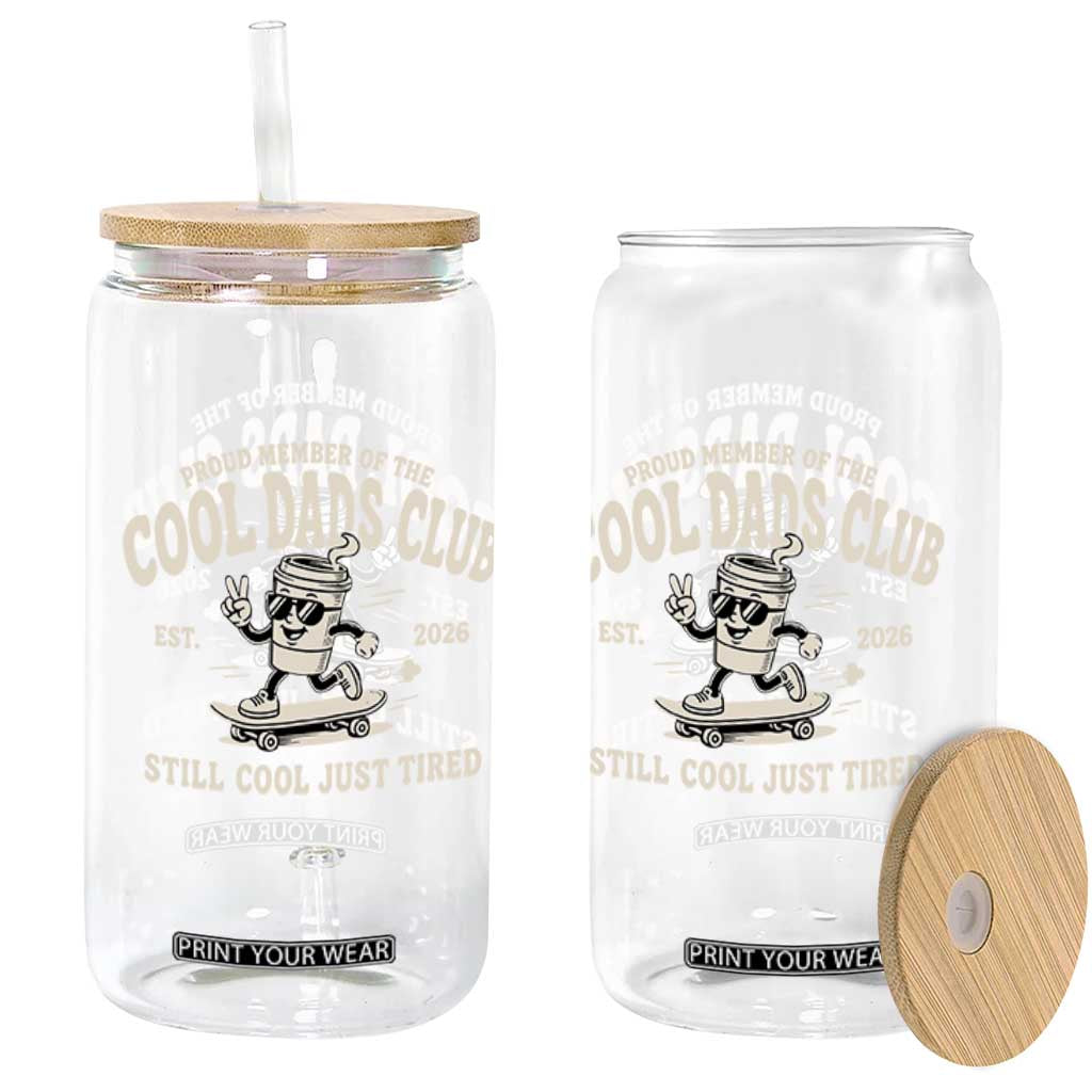 Cool Dads Club Glass Can Retro Skater Fatherhood Still Cool Just Tired Funny Dad Gifts