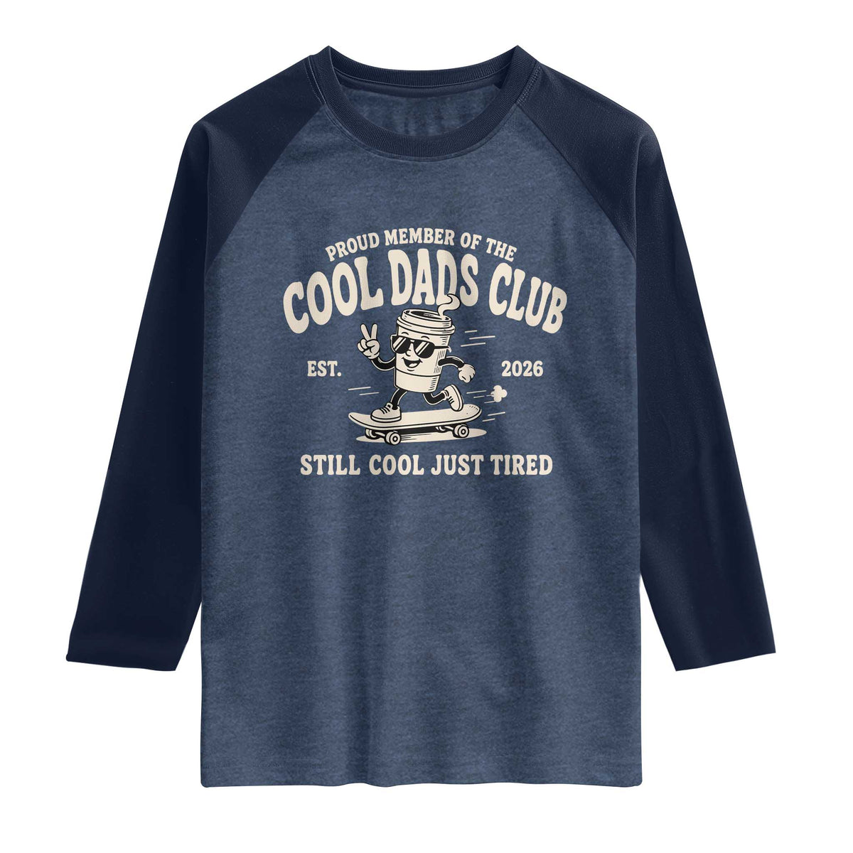 Cool Dads Club Raglan Shirt Retro Skater Fatherhood Still Cool Just Tired Funny Dad Gifts
