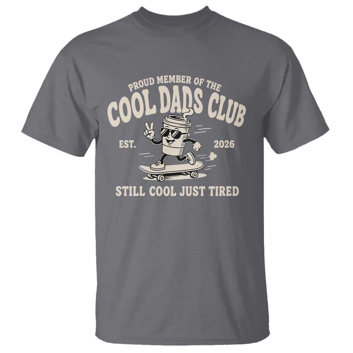 Cool Dads Club T Shirt Retro Skater Fatherhood Still Cool Just Tired Funny Dad Gifts