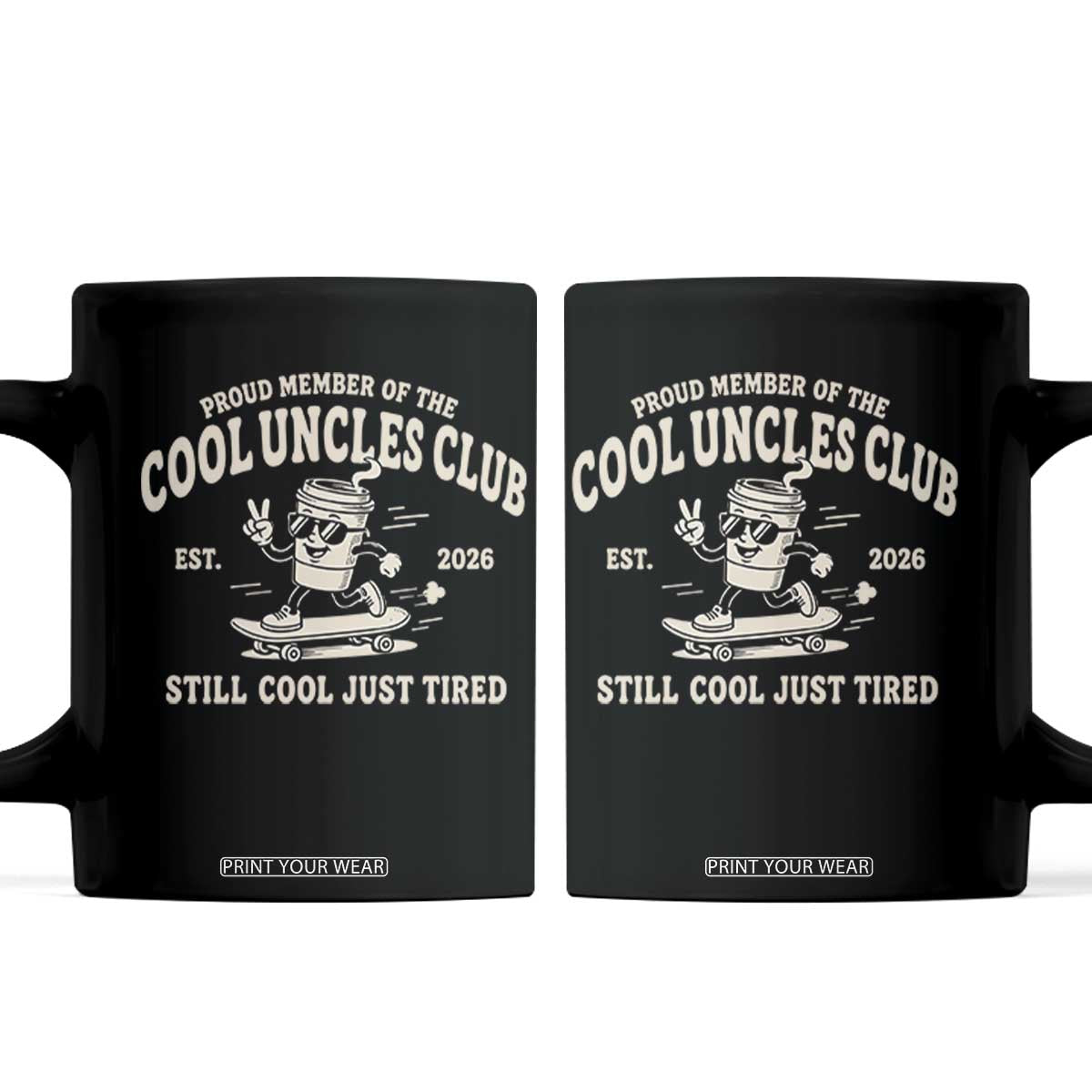 Cool Uncles Club Coffee Mug Retro Skater Uncle Still Cool Just Tired