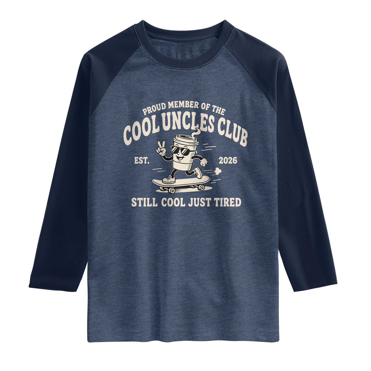 Cool Uncles Club Raglan Shirt Retro Skater Uncle Still Cool Just Tired