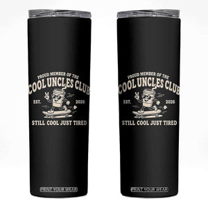 Cool Uncles Club Skinny Tumbler Retro Skater Uncle Still Cool Just Tired