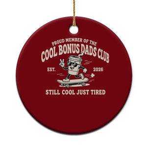 Cool Bonus Dads Club Ceramic Ornament Retro Skater Fatherhood Still Cool Just Tired Funny Step Dad Gifts