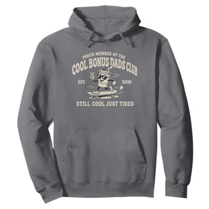 Cool Bonus Dads Club Hoodie Retro Skater Fatherhood Still Cool Just Tired Funny Step Dad Gifts