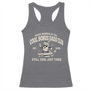 Cool Bonus Dads Club Racerback Tank Top Retro Skater Fatherhood Still Cool Just Tired Funny Step Dad Gifts