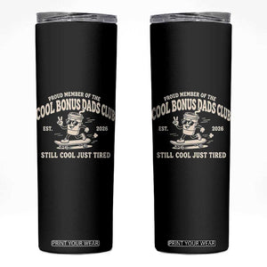 Cool Bonus Dads Club Skinny Tumbler Retro Skater Fatherhood Still Cool Just Tired Funny Step Dad Gifts
