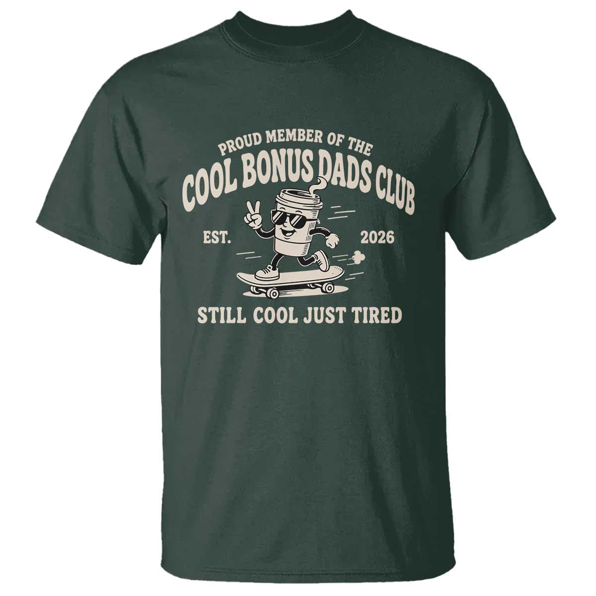 Cool Bonus Dads Club T Shirt Retro Skater Fatherhood Still Cool Just Tired Funny Step Dad Gifts