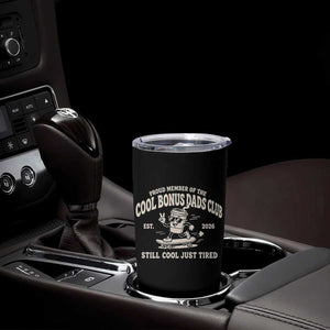 Cool Bonus Dads Club Tumbler Cup Retro Skater Fatherhood Still Cool Just Tired Funny Step Dad Gifts