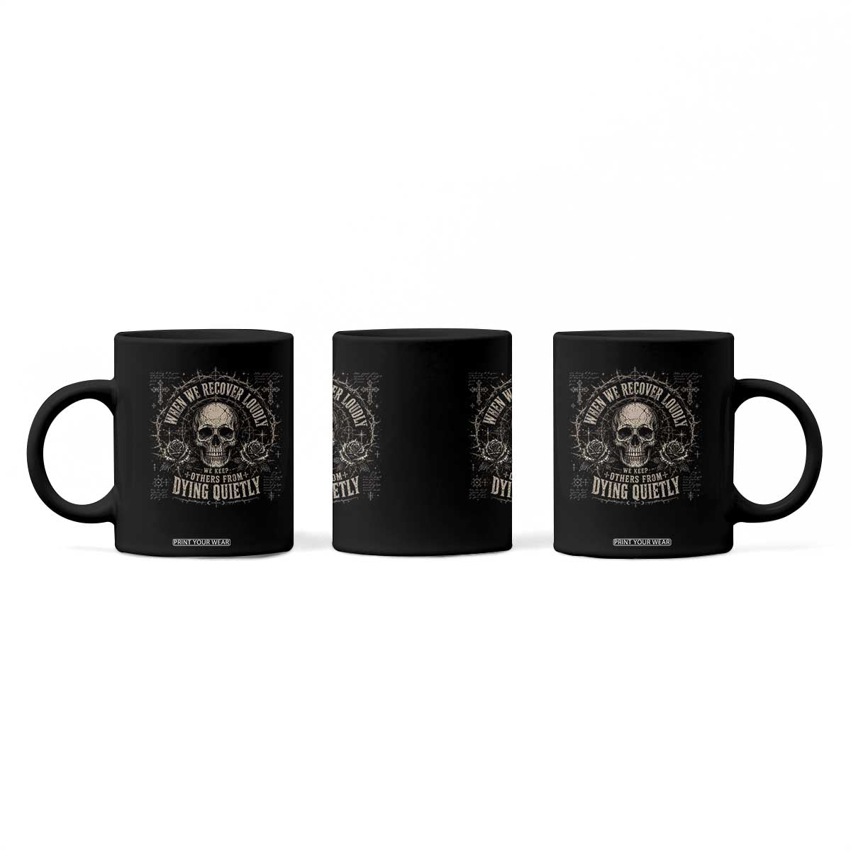 Addiction Recovery Coffee Mug When We Recover Loudly Vintage Skull Graphic
