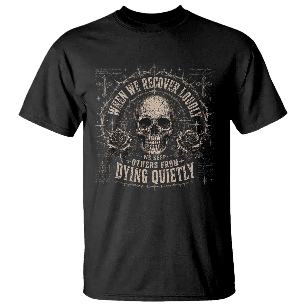 Addiction Recovery T Shirt When We Recover Loudly Vintage Skull Graphic