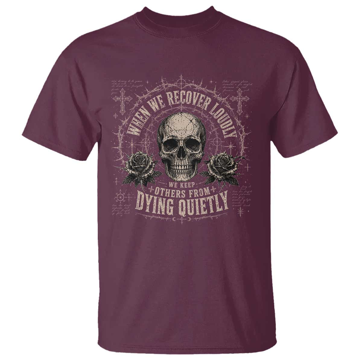 Addiction Recovery T Shirt When We Recover Loudly Vintage Skull Graphic