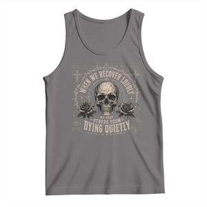 Addiction Recovery Tank Top When We Recover Loudly Vintage Skull Graphic
