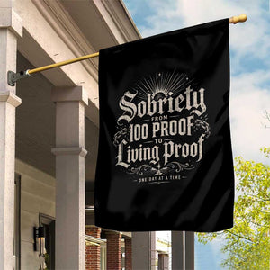Sobriety Anniversary Garden Flag Living Proof Sober Recovery Graphic