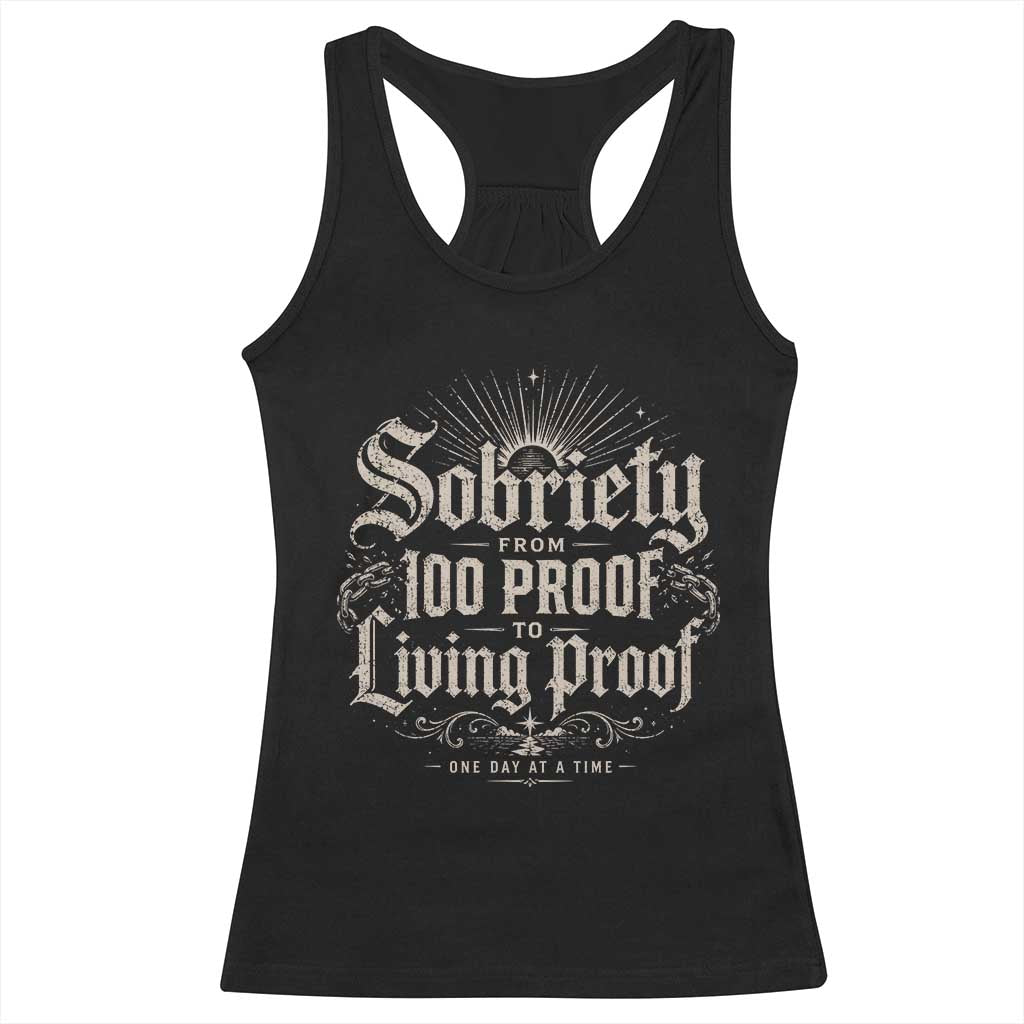 Sobriety Anniversary Racerback Tank Top Living Proof Sober Recovery Graphic