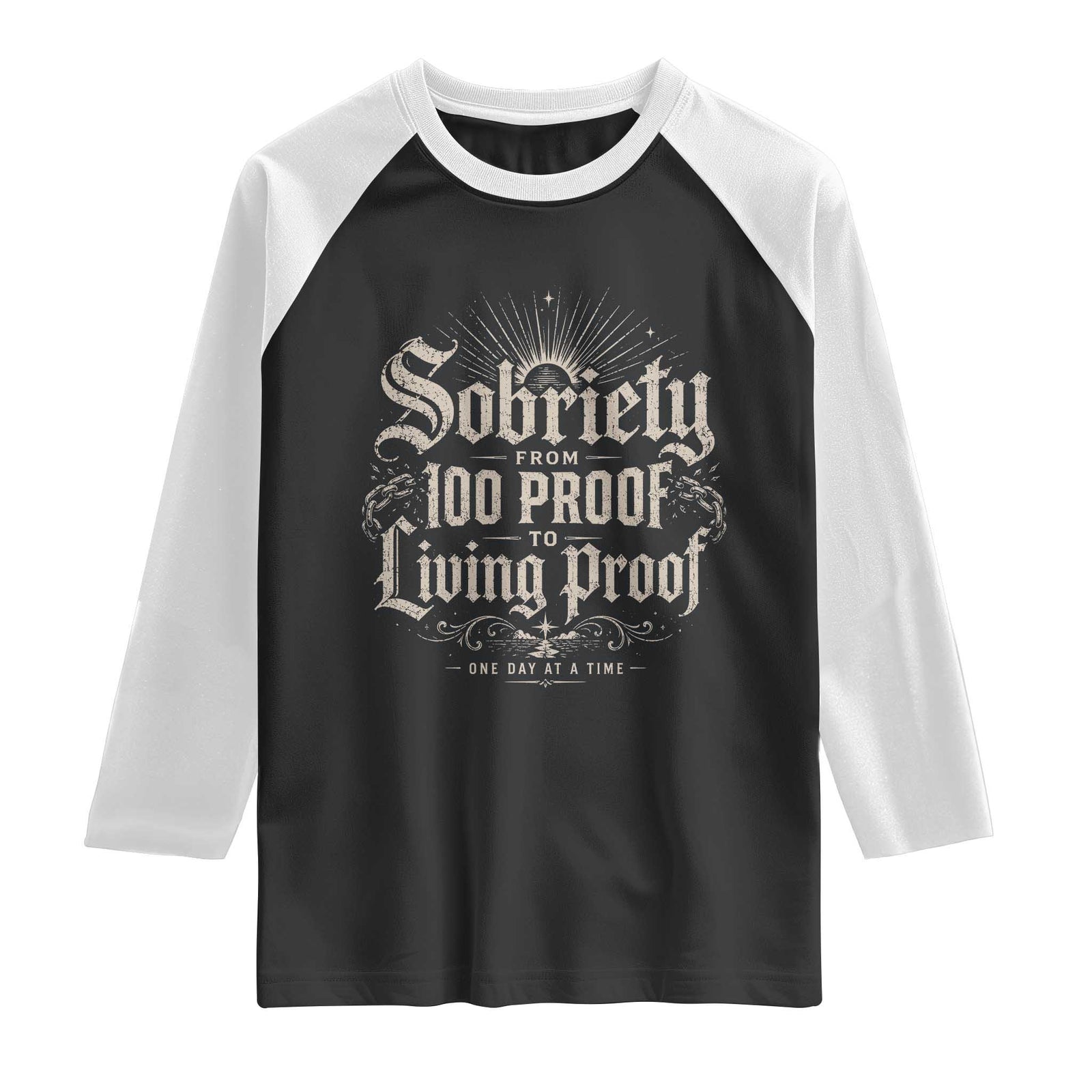 Sobriety Anniversary Raglan Shirt Living Proof Sober Recovery Graphic TS10 Black White Print Your Wear