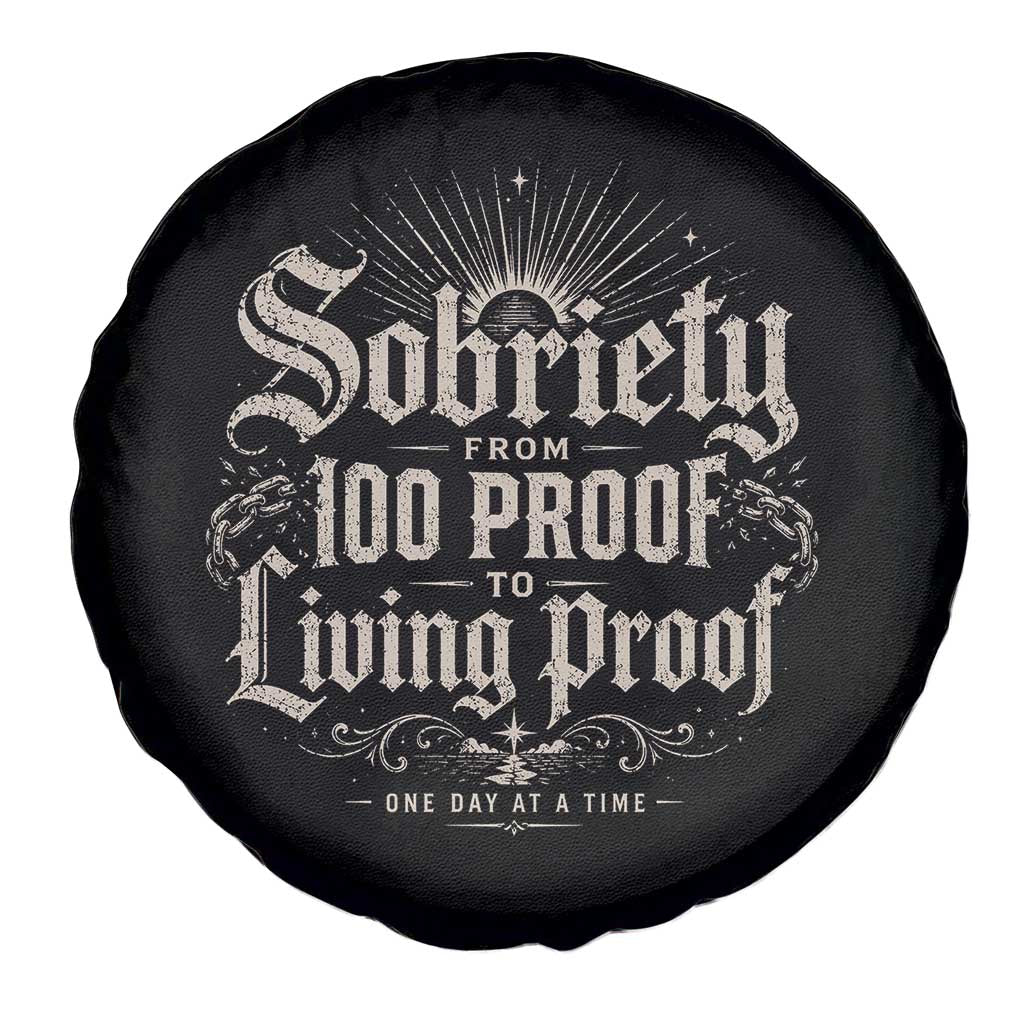 Sobriety Anniversary Spare Tire Cover Living Proof Sober Recovery Graphic