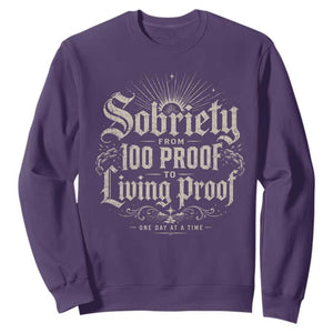 Sobriety Anniversary Sweatshirt Living Proof Sober Recovery Graphic