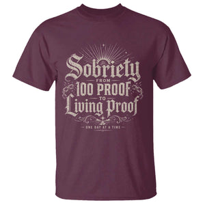 Sobriety Anniversary T Shirt Living Proof Sober Recovery Graphic