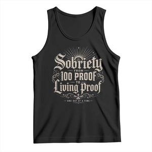 Sobriety Anniversary Tank Top Living Proof Sober Recovery Graphic