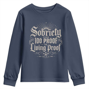 Sobriety Anniversary Youth Sweatshirt Living Proof Sober Recovery Graphic
