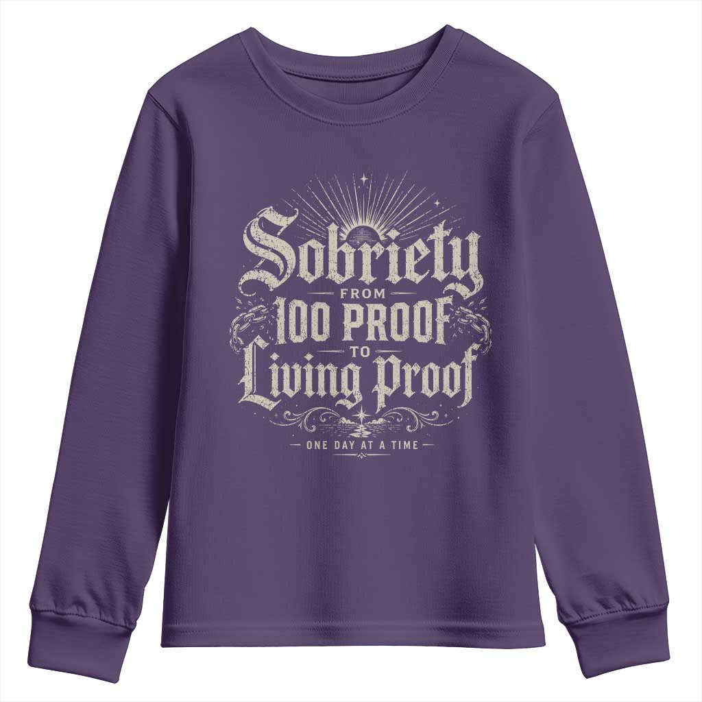 Sobriety Anniversary Youth Sweatshirt Living Proof Sober Recovery Graphic