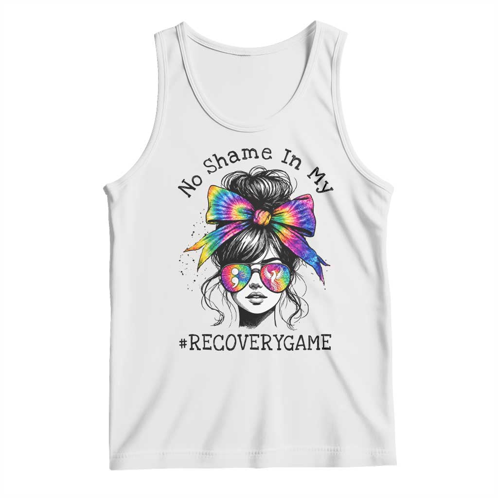No Shame In My Recovery Game Tank Top Messy Bun Semicolon Graphic TS10 White Print Your Wear