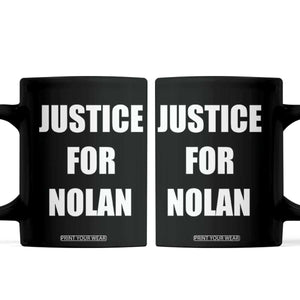 Justice for Nolan Coffee Mug Support and Rememberence Memorial