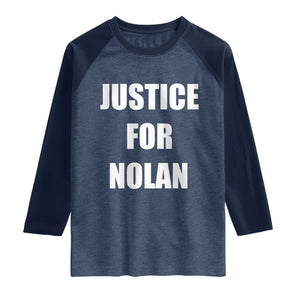 Justice for Nolan Raglan Shirt Support and Rememberence Memorial