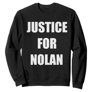 Justice for Nolan Sweatshirt Support and Rememberence Memorial