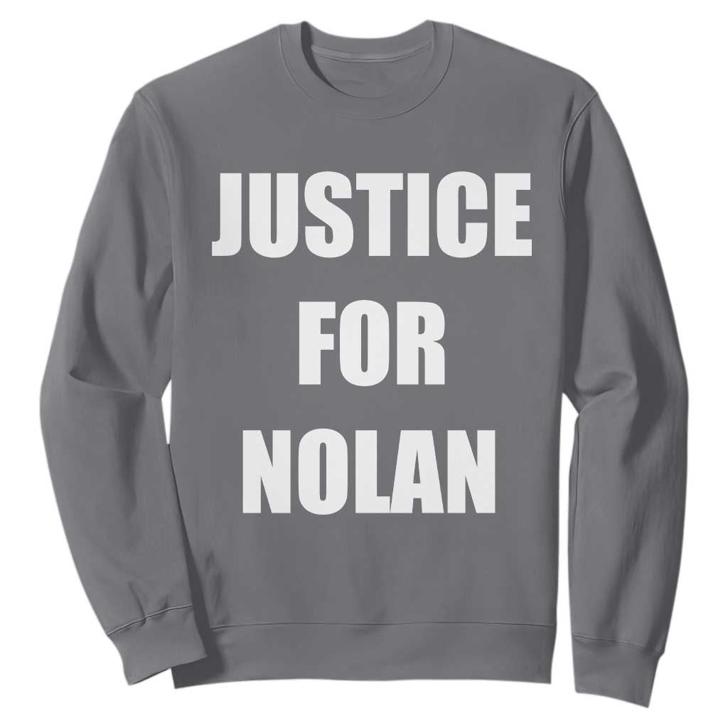 Justice for Nolan Sweatshirt Support and Rememberence Memorial