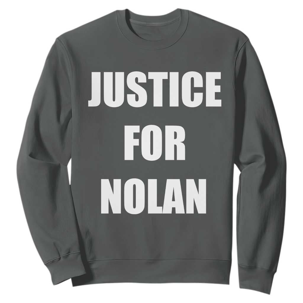 Justice for Nolan Sweatshirt Support and Rememberence Memorial