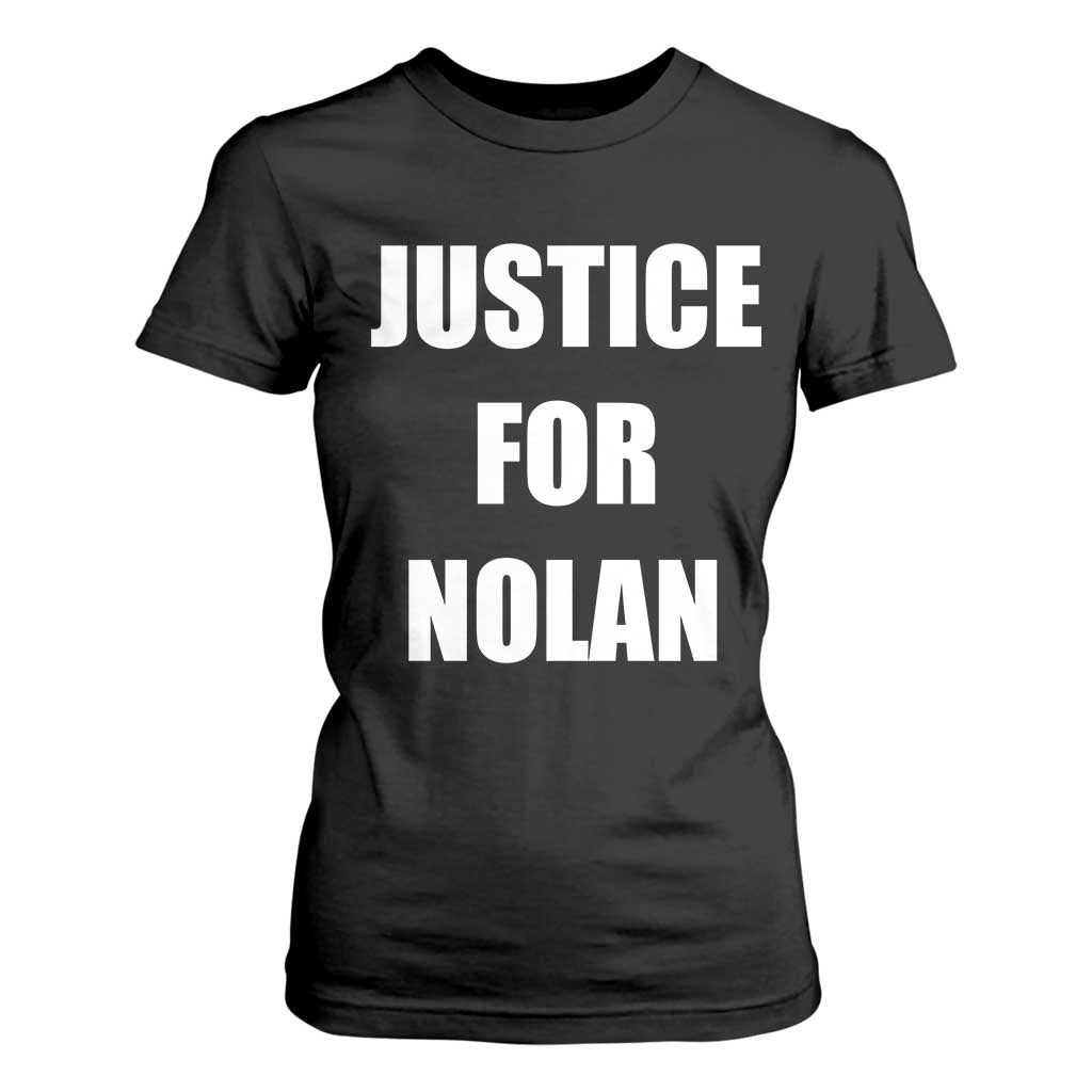 Justice for Nolan T Shirt For Women Support and Rememberence Memorial