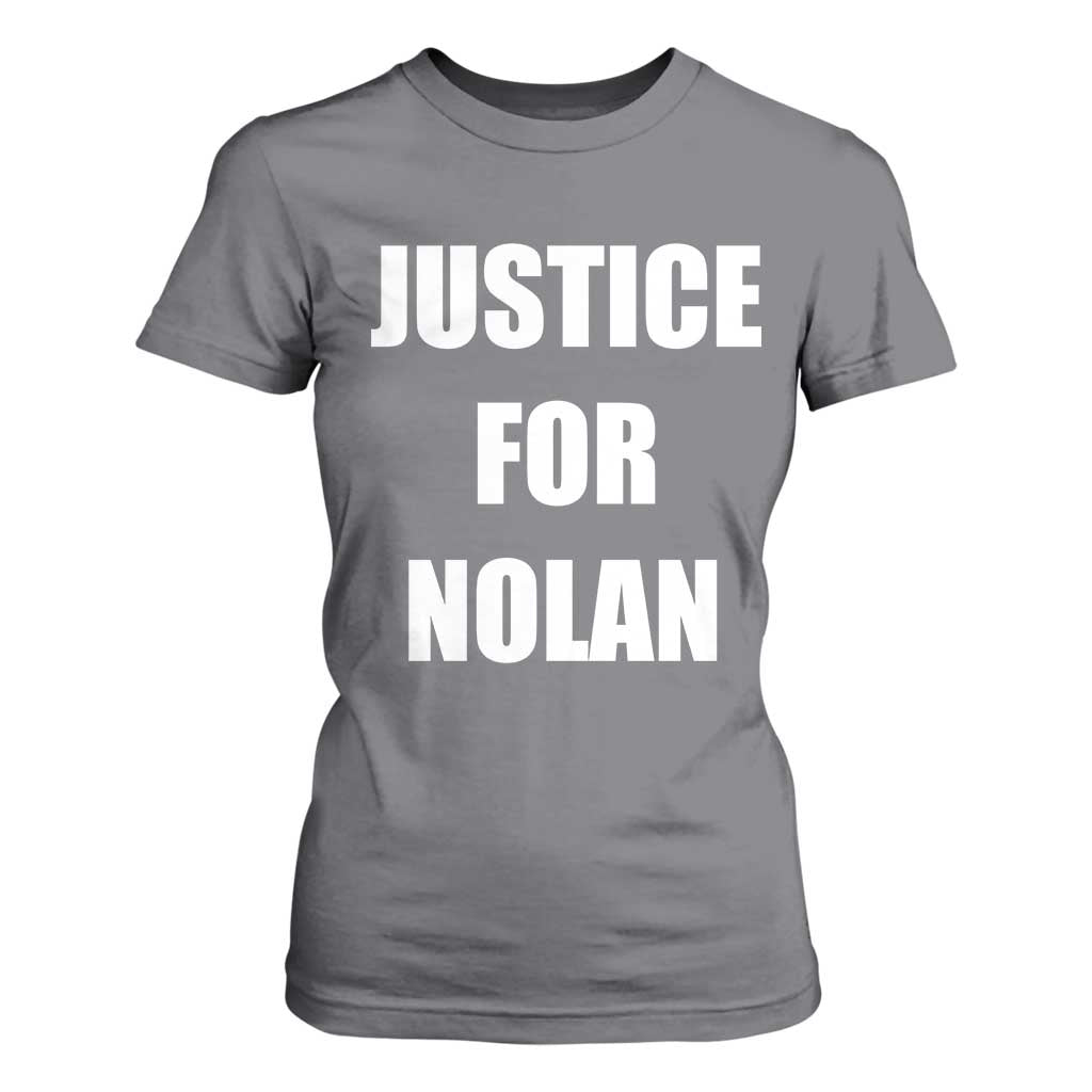 Justice for Nolan T Shirt For Women Support and Rememberence Memorial