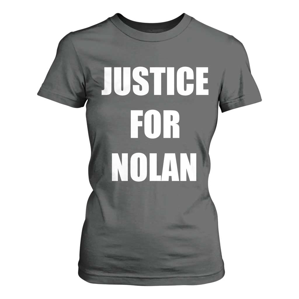 Justice for Nolan T Shirt For Women Support and Rememberence Memorial