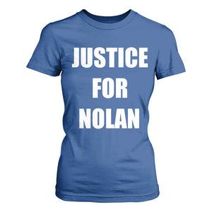 Justice for Nolan T Shirt For Women Support and Rememberence Memorial