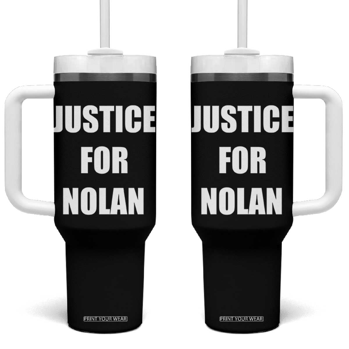 Justice for Nolan Tumbler With Handle Support and Rememberence Memorial TS10 One Size: 40 oz Black Print Your Wear