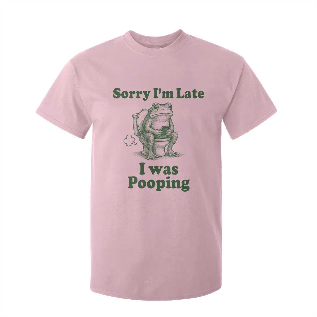Sorry Im Late I Was Pooping Funny Frog Meme T Shirt For Kid TS10 Light Pink Print Your Wear