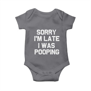 Sorry Im Late I Was Pooping Baby Onesie Skibidi Brainrot Pooping Meme Graphic TS10 Charcoal Print Your Wear