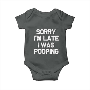 Sorry Im Late I Was Pooping Baby Onesie Skibidi Brainrot Pooping Meme Graphic TS10 Dark Heather Print Your Wear