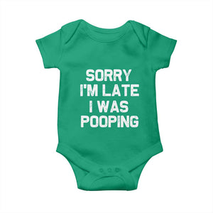 Sorry Im Late I Was Pooping Baby Onesie Skibidi Brainrot Pooping Meme Graphic TS10 Irish Green Print Your Wear