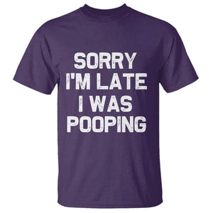Sorry Im Late I Was Pooping T Shirt Skibidi Brainrot Pooping Meme Graphic TS10 Purple Print Your Wear