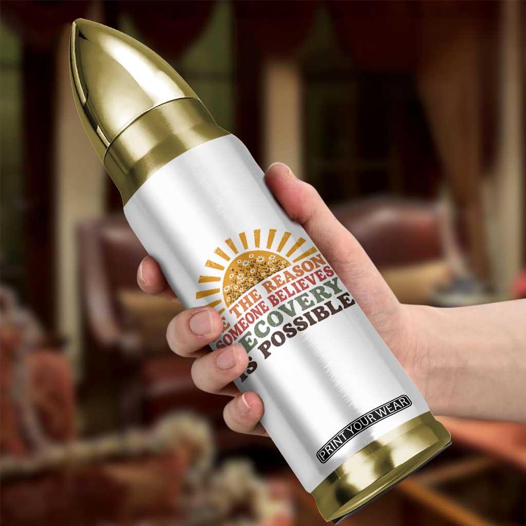 Recovery Sobriety Bullet Tumbler Sober Life Believes Recovery is Possible Hippie Vintage Graphic