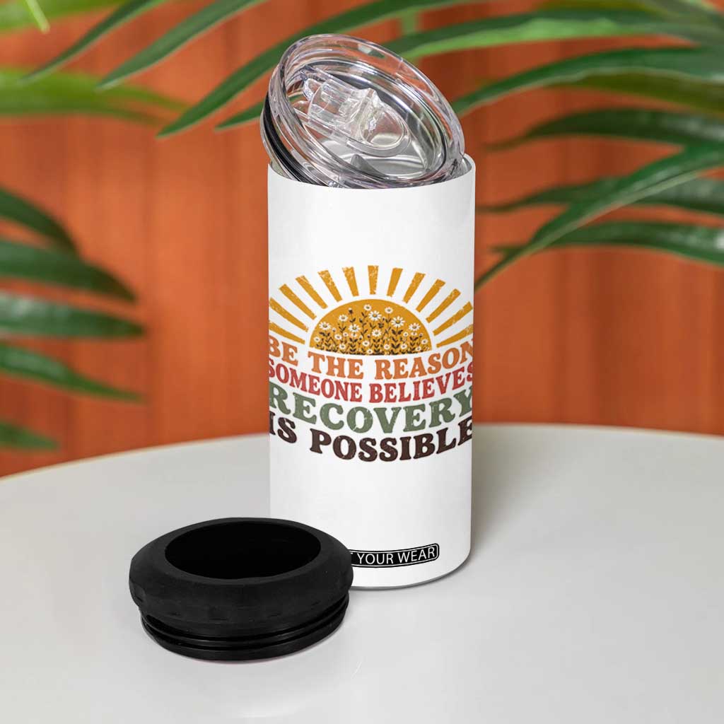 Recovery Sobriety 4 in 1 Can Cooler Tumbler Sober Life Believes Recovery is Possible Hippie Vintage Graphic