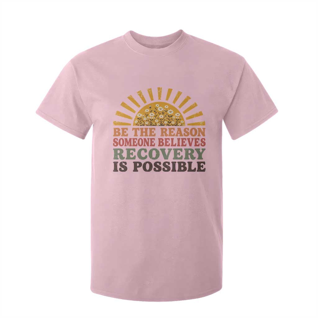 Recovery Sobriety T Shirt For Kid Sober Life Believes Recovery is Possible Hippie Vintage Graphic