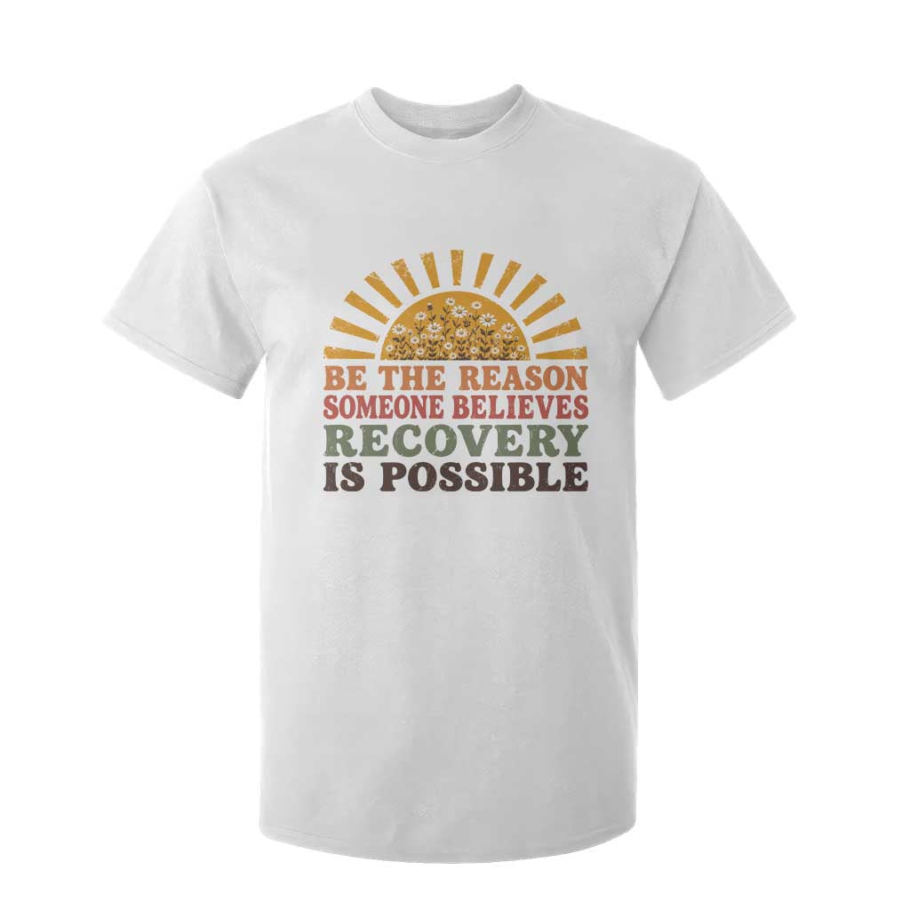 Recovery Sobriety T Shirt For Kid Sober Life Believes Recovery is Possible Hippie Vintage Graphic