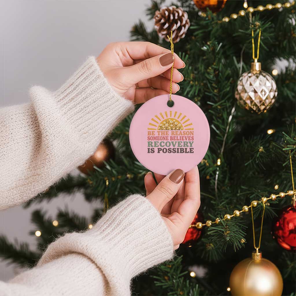 Recovery Sobriety Ceramic Ornament Sober Life Believes Recovery is Possible Hippie Vintage Graphic